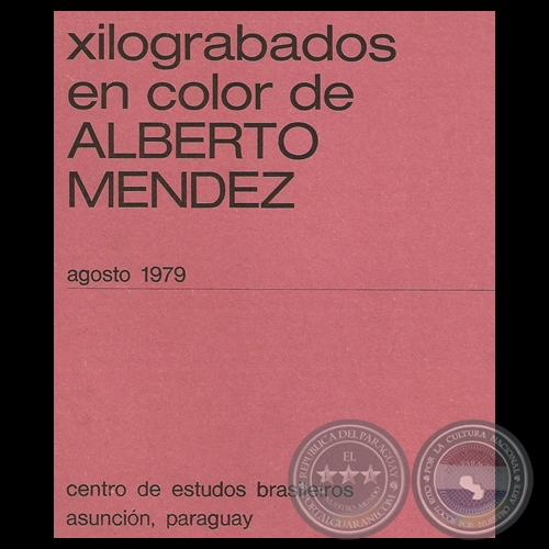 XILOGRABADOS EN COLOR, 1979 - Obras de ALBERTO MÉNDEZ